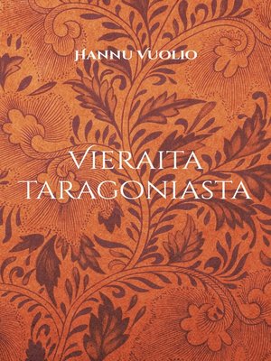 cover image of Vieraita Taragoniasta